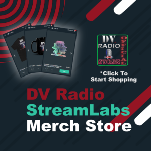 Various merchandise items are previewed, the words "DV Radio Streamlabs Merch Store" and "Click to start shopping" are present. The DV Radio Official Store graphic is also within this image. A red spiral is in the top-left corner, red and white streaks plus, multiple dark blue streaks fill out the darker blue background.